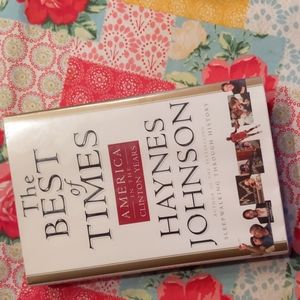 The Best Of Times, America In The Clinton Years